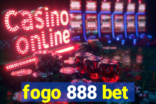 fogo 888 bet